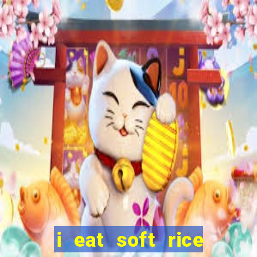 i eat soft rice in another world pt br